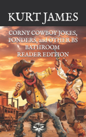 CORNY COWBOY JOKES, PONDERS, and OTHER BS