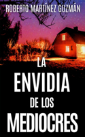 ENVIDIA DE LOS MEDIOCRES (Lucas Acevedo 2)