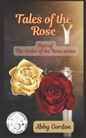 Tales of the Rose