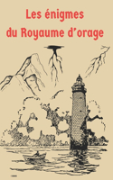 Les énigmes du Royaume d'Orages