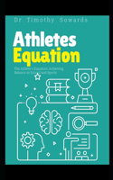 Athlete's Equation