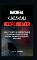 Racheal Kundananji Record Breaker