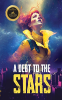 Debt to the Stars