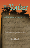 The Yonker - Lost Treasure of Esopus Creek (the Devar-Garrison Historical Mystery Series) Book 4