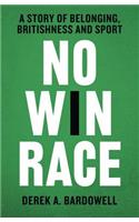 No Win Race