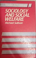 Sociology and Social Welfare: 14 (Studies in sociology)