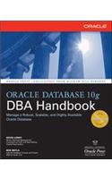 Oracle Database 10g DBA Handbook