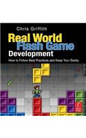 Real-World Flash Game Development