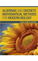 Algebraic and Discrete Mathematical Methods for Modern Biology