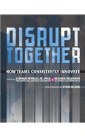 Disrupt Together