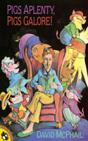 Pigs Aplenty, Pigs Galore!: (Picture Puffin Books)