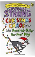 Christmas Chaos for the Hundred-Mile-An-Hour Dog
