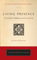 Living Presence (Revised): The Sufi Path to Mindfulness and the Essential Self(Cornerstone Editions)