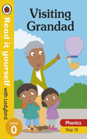 Visiting Grandad – Read it yourself with Ladybird Level 0: Step 10: (Read It Yourself)