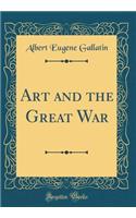 Art and the Great War (Classic Reprint)