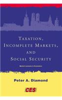 Taxation, Incomplete Markets, and Social Security