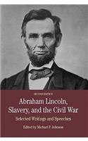 Abraham Lincoln, Slavery, and the Civil War