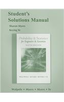 Student Solutions Manual for Probability and Statistics for Engineers and Scientists