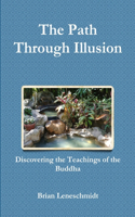 Path Through Illusion
