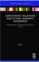 Employment Relations and Ethnic Minority Enterprise