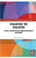 Evaluating the Evaluator