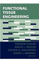 Functional Tissue Engineering