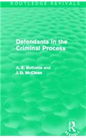 Defendants in the Criminal Process (Routledge Revivals)