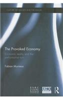 The Provoked Economy