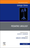 Pediatric Urology, An Issue of Urologic Clinics: Volume 50-3(Volume 50-3 The Clinics: Surgery)