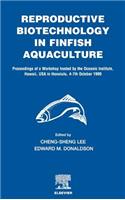 Reproductive Biotechnology in Finfish Aquaculture