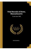 Vital Records of Dover, Massachusetts