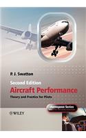 Aircraft Performance Theory and Practice for Pilots