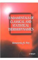 Fundamentals of Classical and Statistical Thermodynamics
