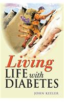 Living Life with Diabetes