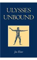 Ulysses Unbound: Studies in Rationality, Precommitment, and Constraints(English)
