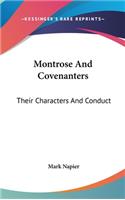 Montrose And Covenanters: Their Characters And Conduct(English)