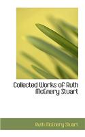 Collected Works of Ruth McEnery Stuart: (English)
