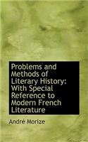 Problems and Methods of Literary History