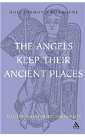 Angels Keep Their Ancient Places: Reflections on Celtic Spirituality