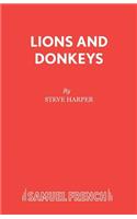 Lions and Donkeys