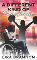 Different Kind of Cheerleader