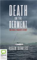 Death on the Derwent