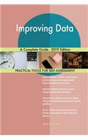 Improving Data A Complete Guide - 2019 Edition