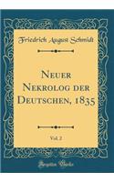 Neuer Nekrolog der Deutschen, 1835, Vol. 2 (Classic Reprint)
