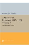 Anglo-Soviet Relations, 1917-1921, Volume 3