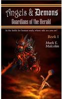 Guardians of the Herald: Angels and Demons
