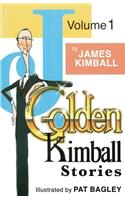 J. Golden Kimball Stories Volume 1