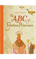 The ABC of Fabulous Princesses