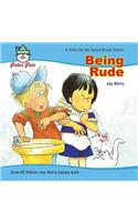 Being Rude