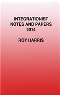 Integrationist Notes and Papers 2014